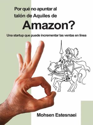 cover image of Por qué no apuntar al talón de Aquiles de Amazon?